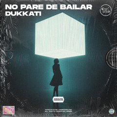 Dukkati - No Pare De Bailar