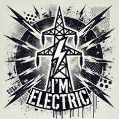 I'm Electric - Mix V1