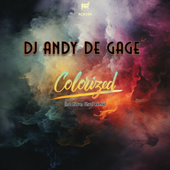 DJ Andy de Gage' - Colorized (Original Mix)