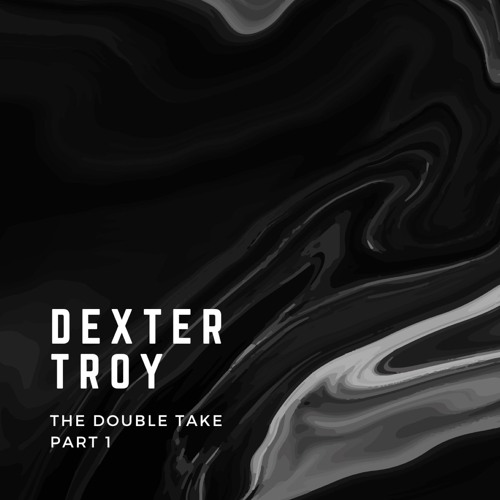 Dexter Troy - Without You