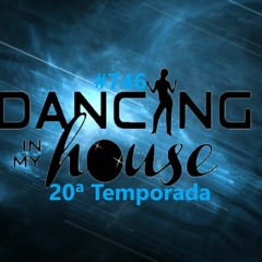 Avance Dancing In My House Radio Show #746 (9-03-23) 20ª T