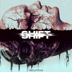 Shift