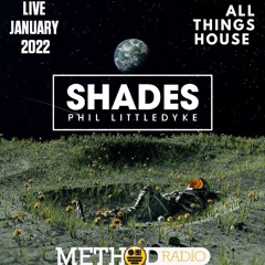 SHADES Live at All Things House 08-01-2022