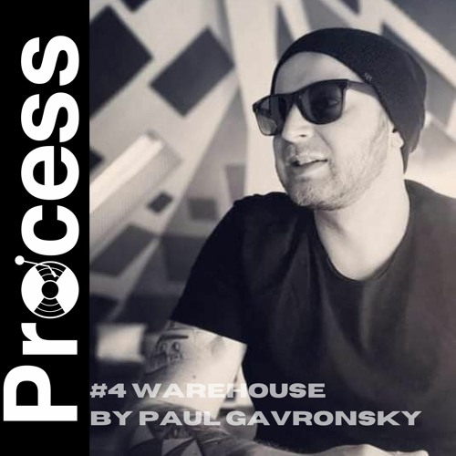 Process #4 Warehouse by Paul Gavronsky