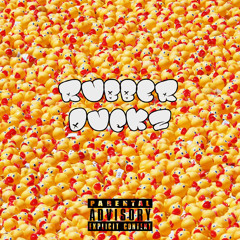 Rubber Duckz - [Prod. Klimonglue]