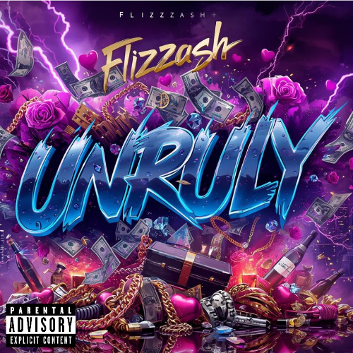 Flizzash - Unruly