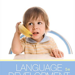 [Access] PDF 📩 Language Development by  Erika Hoff [EPUB KINDLE PDF EBOOK]