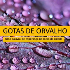 Gotas de Orvalho Perdão de Deus #9