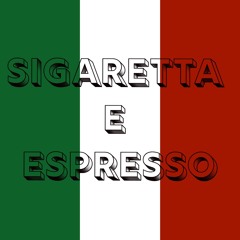 Cigarette/Espresso