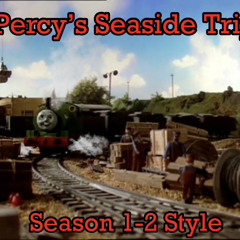 Percy’s Seaside Trip (Season 1-2 Style)