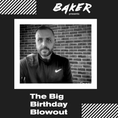 Baker presents The Big Birthday Blowout - 70 Tracks 100% Vocals 🥳🎁🎉🎈