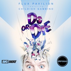 Do Or Die (feat. Childish Gambino) (FuntCase Remix)