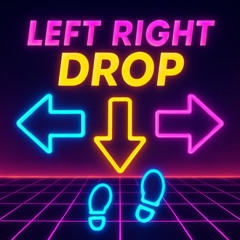 Left Right Drop