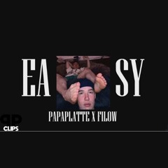 Papaplatte x Filow - Easy