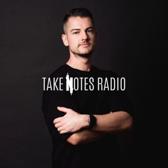 TAKE NOTES RADIO | EP. 24 | Vrx