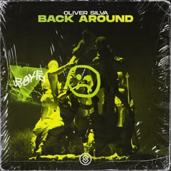 Oliver Silva - Back Around