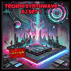 Techno Synthwave Dj Set 1