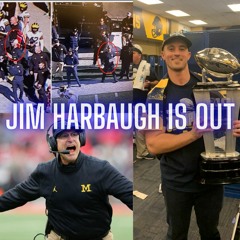 The Monty Show LIVE: Michigan Football Jim Harbaugh Is Out!