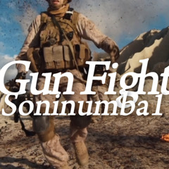 Gun Fight [MUSIC VIDEO IN DESCRIPTION]
