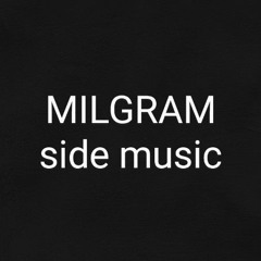 MILGRAM　ミルグラム　side music　ミクver