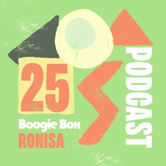 Boogie Box Podcast 025: Ronisa