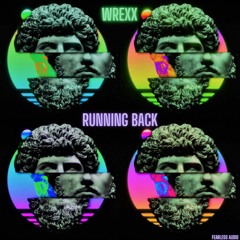 NU (WREXX) - Running Back [OUT NOW]