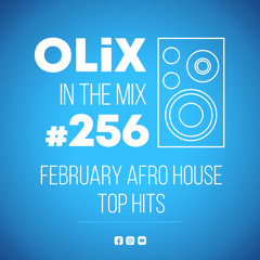 February Afro House Top Hits