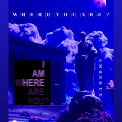 Where You Are?