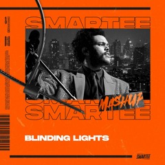 The Weeknd ✕ Veggi - Blinding Lights (Smartee Mashup)