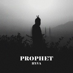 HYVA - PROPHET [FREE DOWNLOAD]