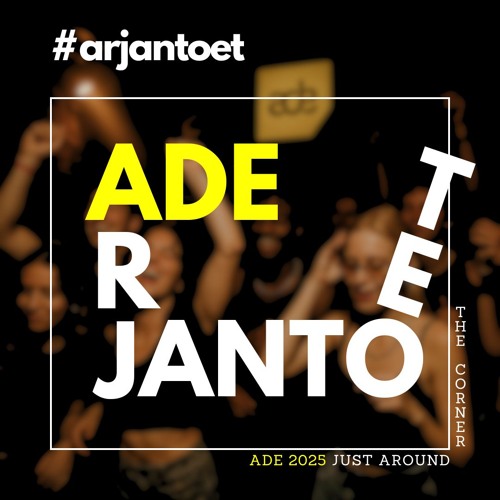 Arjan Toet - ADE 2025 just around the corner