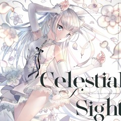 【M3-2020秋】Celestial Sight【Crossfade DEMO】