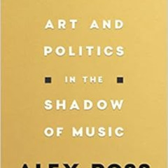 GET EBOOK 💌 Wagnerism: Art and Politics in the Shadow of Music by Alex Ross EPUB KIN