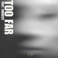 Too Far (prod. Tmayde)