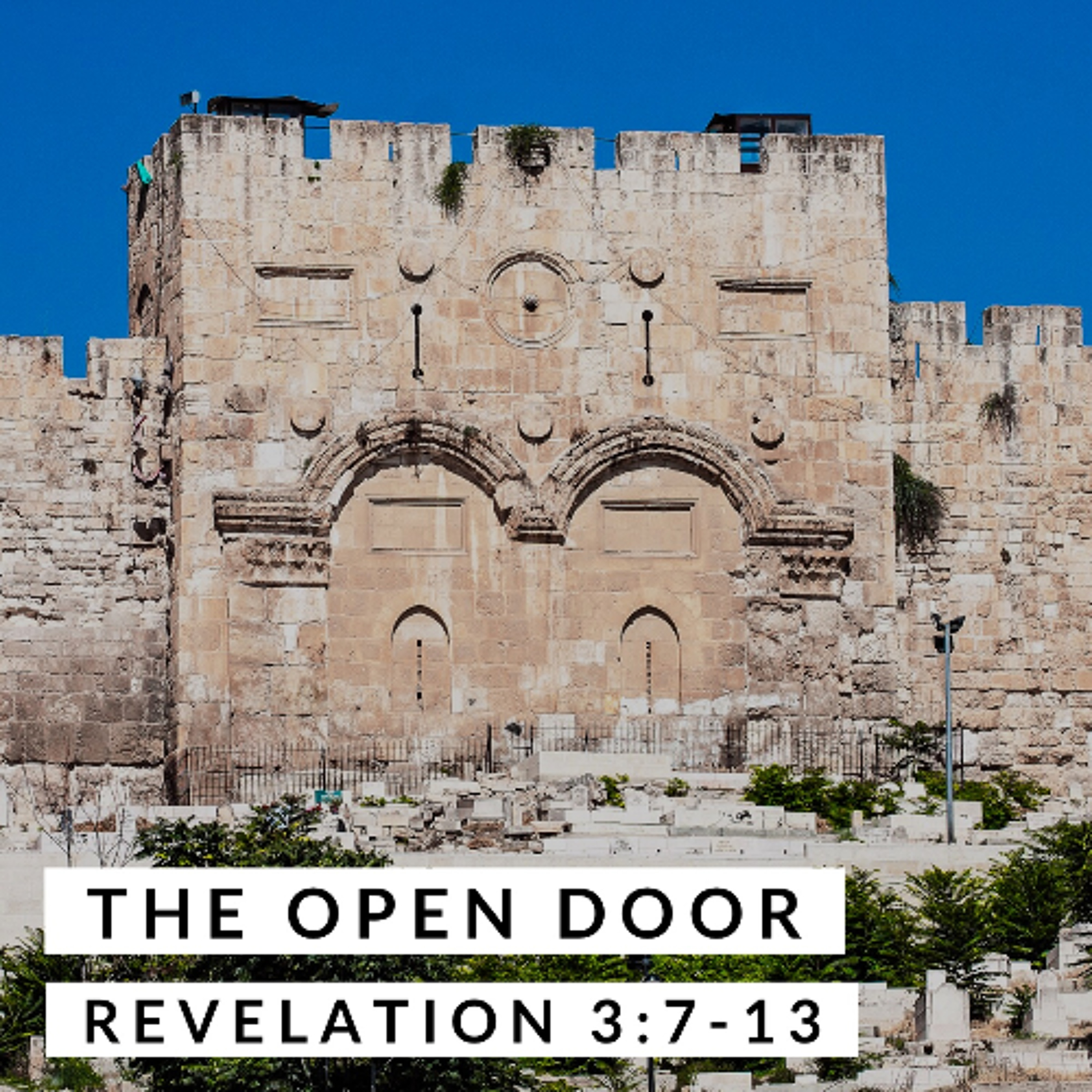 The Open Door; Revelation 3:7-13 episode artwork