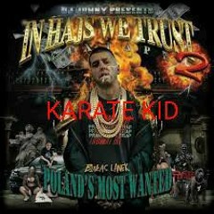 BIAŁAS x LANEK x Malik Montana - Karate Kid