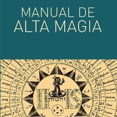 ▶️ PDF ▶️ Manual de alta magia (Armon?a) (Spanish Edition) full