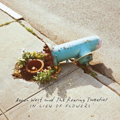 In Lieu of Flowers - Aaron West and The Roaring Twenties Cover