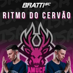 MEGA FUNK - RITMO DO CERVÃO(DJ Bratti SC & AAAMUCPEL)