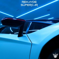 Rewayde - Supercar [Argofox Release]