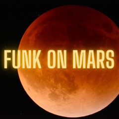 Funk On Mars