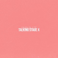 Talking Stage X (feat. ROXANA)