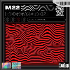 M22 (Reggaeton 2022)