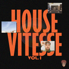 House Vitesse Vol.1