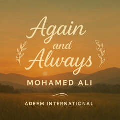 Again and Always