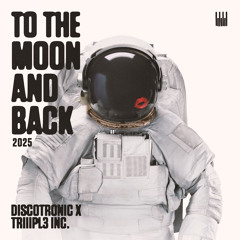 To The Moon And Back 2025
