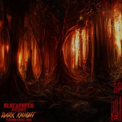 Dark Knight - Blxckpaper (prod Raptail)