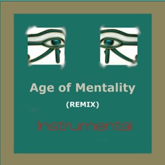 AgeofMentality (Instrumental)
