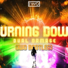 Dual Damage - Burning Down (IWO Bootleg)