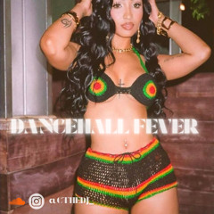 DANCEHALL FEVER BY DJ CEE (@cthedj_)
